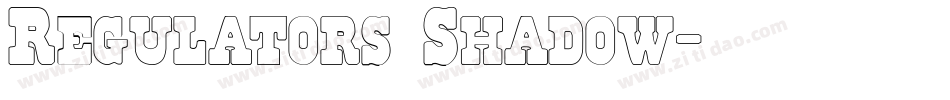 Regulators Shadow字体转换
